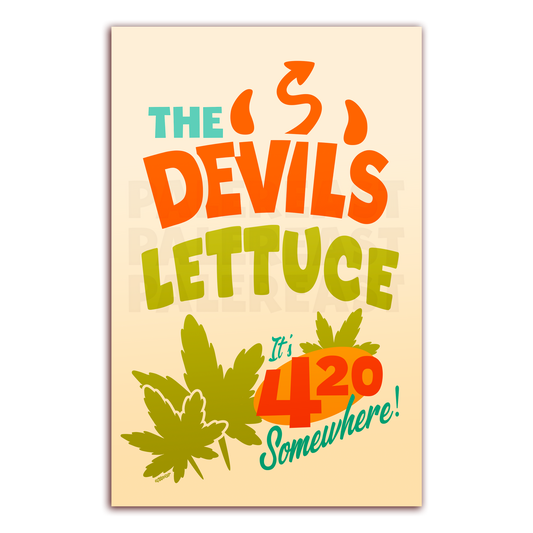 "Devil's Lettuce" - 11" x 17" Print