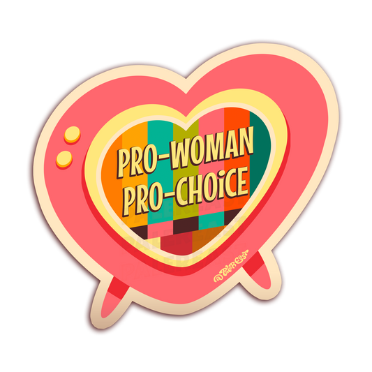 "Pro-Woman, Pro-Choice" - Vinyl Sticker - 3″ × 2.54″